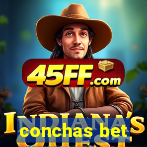 conchas bet
